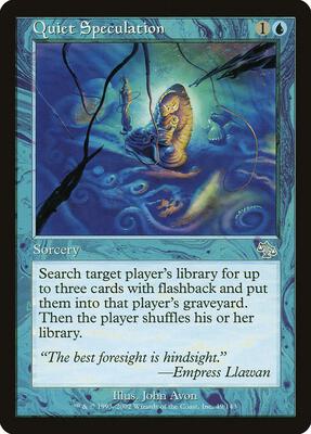 Quiet Speculation card from Judgment
