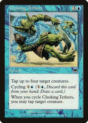 Choking Tethers card from Onslaught