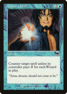 Ixidor's Will card from Onslaught
