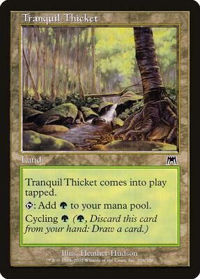 Tranquil Thicket card from Onslaught
