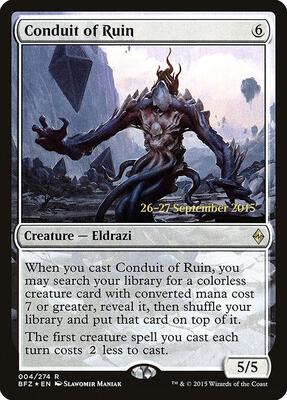 Conduit of Ruin card from Prerelease Cards