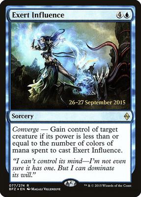 Exert Influence card from Prerelease Cards