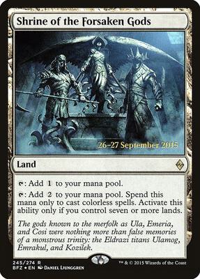 Shrine of the Forsaken Gods card from Prerelease Cards