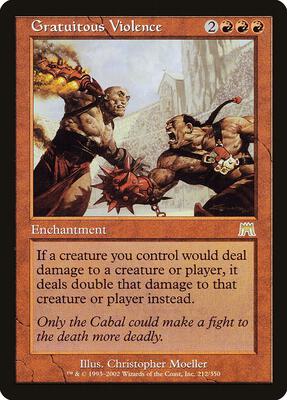 Gratuitous Violence card from Onslaught