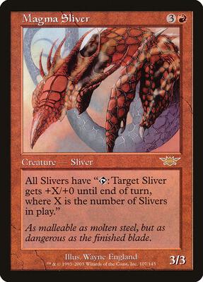 Magma Sliver card from Legions