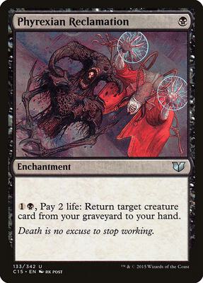 Phyrexian Reclamation card from Commander 2015