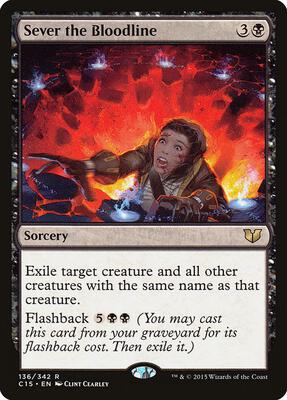 Sever the Bloodline card from Commander 2015