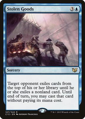 Stolen Goods card from Commander 2015