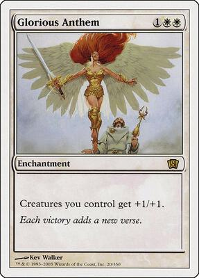 Glorious Anthem card from 8th Edition
