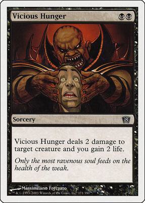 Vicious Hunger card from 8th Edition
