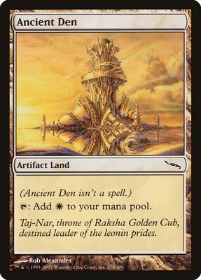 Ancient Den card from Mirrodin