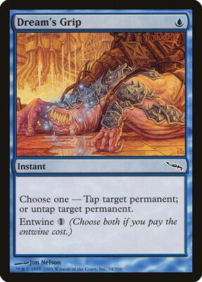 Dream's Grip card from Mirrodin