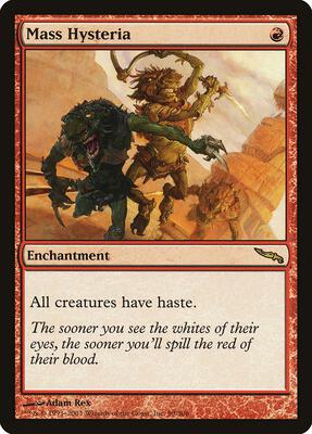 Mass Hysteria card from Mirrodin