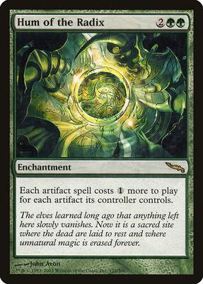Hum of the Radix card from Mirrodin