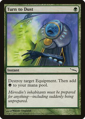 Turn to Dust card from Mirrodin