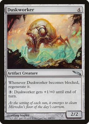 Duskworker card from Mirrodin