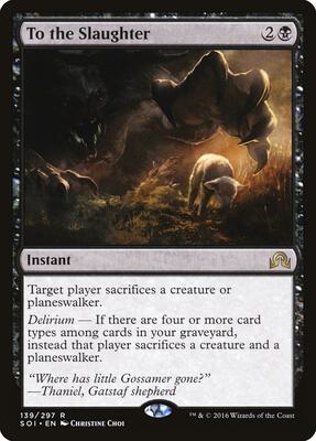 To the Slaughter card from Shadows over Innistrad