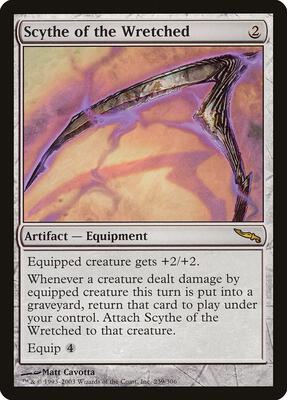 Scythe of the Wretched card from Mirrodin