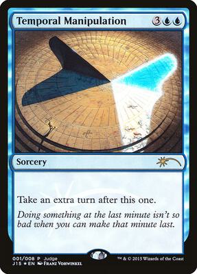 Temporal Manipulation card from Judge Promos