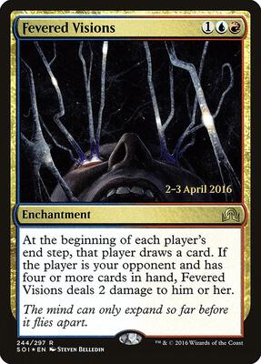 Fevered Visions card from Prerelease Cards
