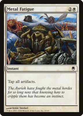 Metal Fatigue card from Darksteel