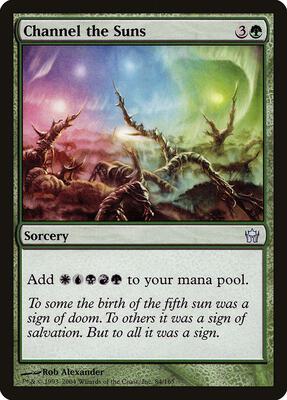 Channel the Suns card from Fifth Dawn