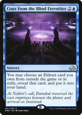 Coax from the Blind Eternities card from Eldritch Moon