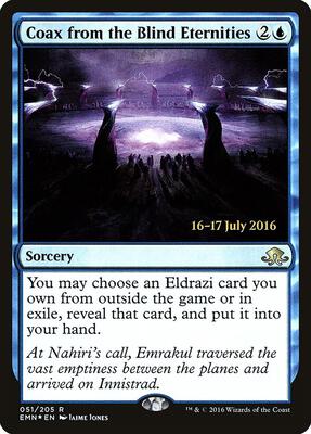 Coax from the Blind Eternities card from Prerelease Cards