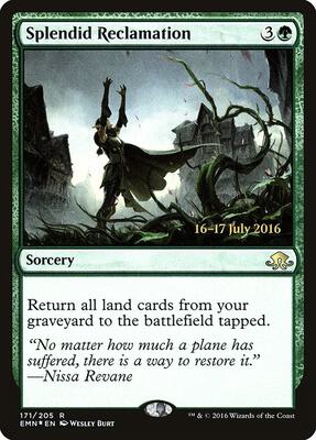 Splendid Reclamation (EMN) card from Prerelease Cards