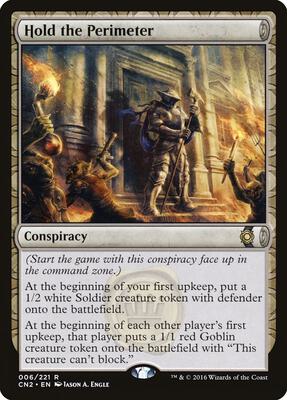 Hold the Perimeter card from Conspiracy: Take the Crown