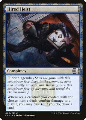 Hired Heist card from Conspiracy: Take the Crown