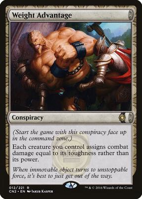 Weight Advantage card from Conspiracy: Take the Crown