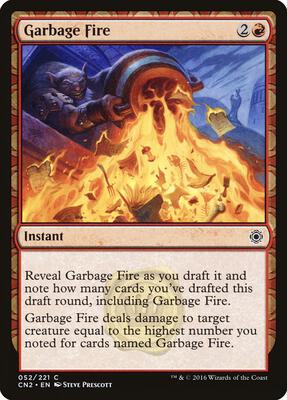 Garbage Fire card from Conspiracy: Take the Crown