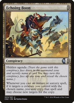 Echoing Boon card from Conspiracy: Take the Crown