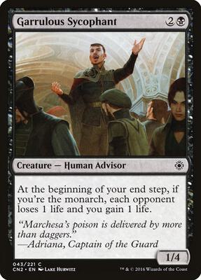 Garrulous Sycophant card from Conspiracy: Take the Crown