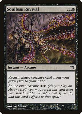 Soulless Revival card from Champions of Kamigawa