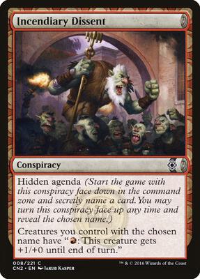 Incendiary Dissent card from Conspiracy: Take the Crown