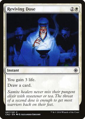 Reviving Dose card from Conspiracy: Take the Crown