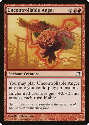Uncontrollable Anger card from Champions of Kamigawa