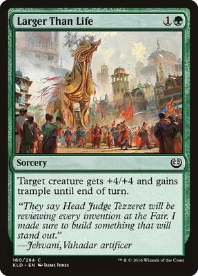 Larger Than Life card from Kaladesh