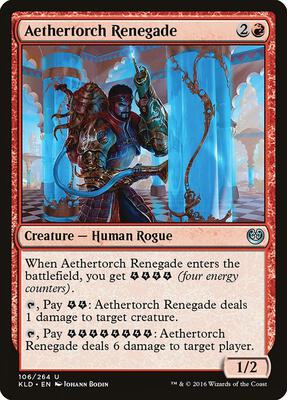 Aethertorch Renegade card from Kaladesh