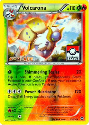 Volcarona - 15/114 (Pokemon League) [4th Place] card from League & Championship Cards