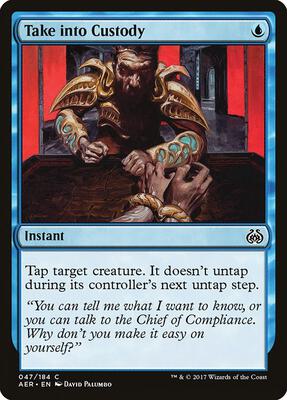 Take into Custody card from Aether Revolt