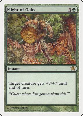Might of Oaks card from 9th Edition