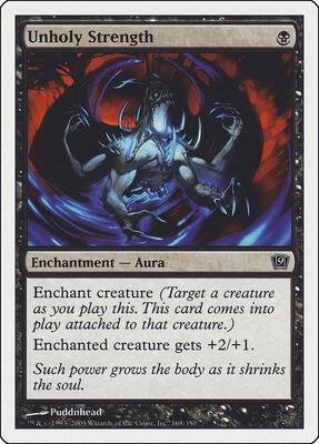 Unholy Strength card from 9th Edition