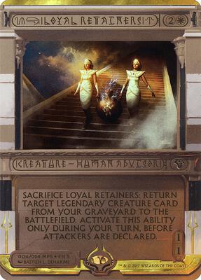Loyal Retainers card from Masterpiece Series: Amonkhet Invocations