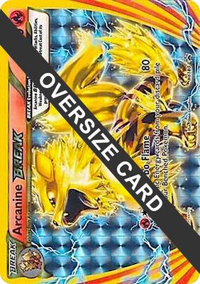 Arcanine BREAK - XY180 (XY Black Star Promos) card from Jumbo Cards