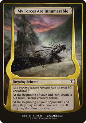 My Forces Are Innumerable (Archenemy: Nicol Bolas) card from Oversize Cards