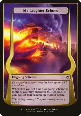 My Laughter Echoes (Archenemy: Nicol Bolas) card from Oversize Cards