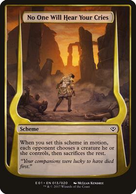 No One Will Hear Your Cries (Archenemy: Nicol Bolas) card from Oversize Cards